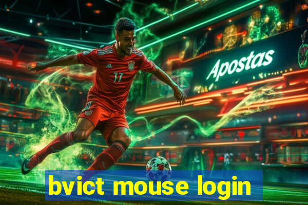 bvict mouse login